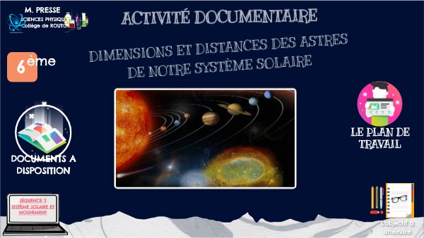 6ème_dimensions et distances des astres de notre système solaire | Genially