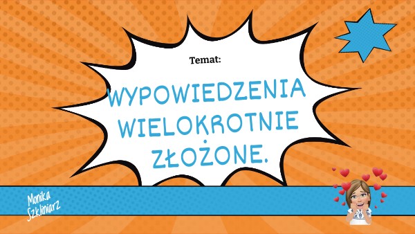 8 Wypowiedzenia wielokrotnie złożone | Genially
