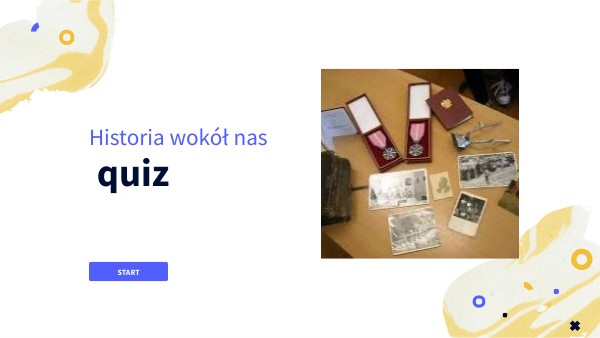 Historia wokół nas | Genially