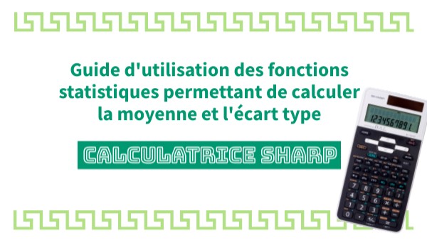 Calculatrice Sharp: moyenne et écart type | Genially