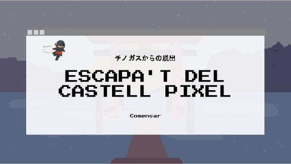 ESCAPA'T DEL CASTELL PIXEL | Genially