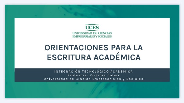 Orientación para la escritura académica | Genially