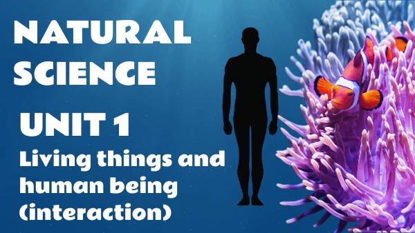 Unit 1. Living things and human being | Genially