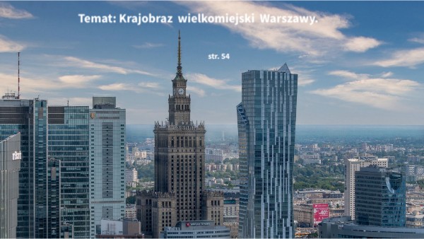 Krajobraz Wielkomiejski Warszawy Klasa 5 10 LEKCJA - 5 KL. Krajobraz wielkomiejski Warszawy | Genially