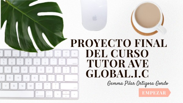 PROYECTO FINAL AVE | Genially