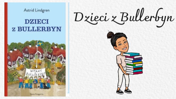 Dzieci z Bullerbyn- klasa 2 | Genially