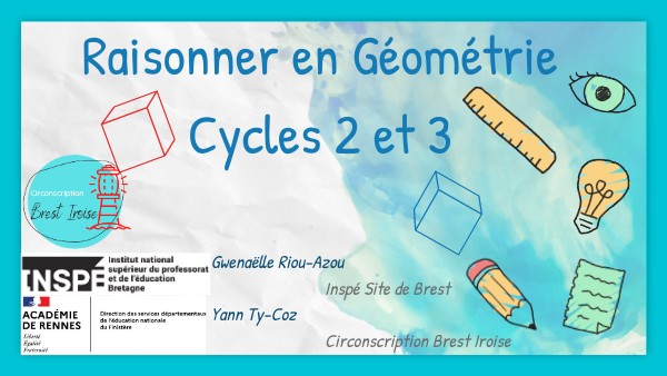 C2 C3 -Raisonner_En_Géométie_Brest_Iroise | Genially