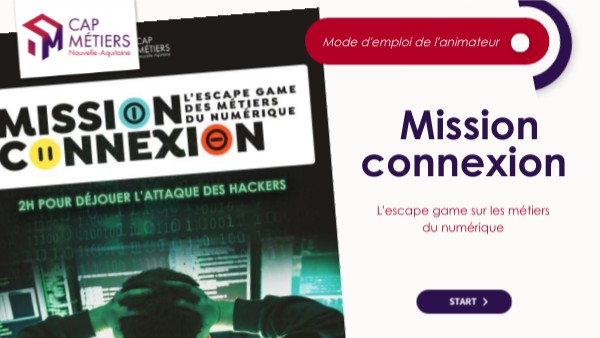 Mission connexion - Mode d'emploi animation | Genially