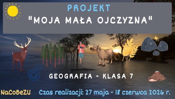 Projekt - Moja mała ojczyzna