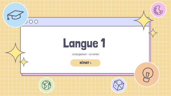 Langue 1 6è | Genially