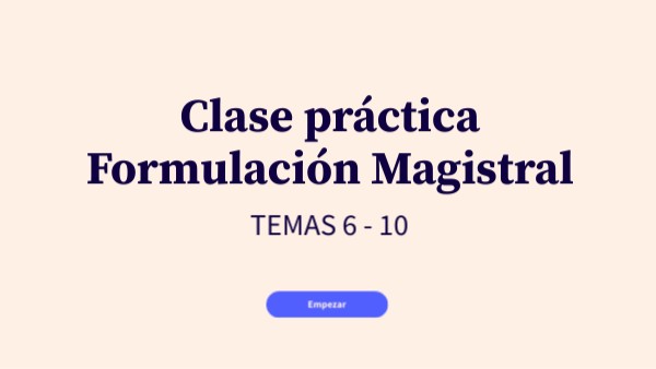 CLASE PRÁCTICA FM TEMAS 6-10 | Genially