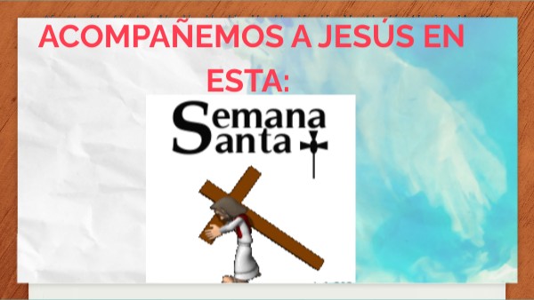 6 y 7 SEMANA SANTA VI GRADO | Genially
