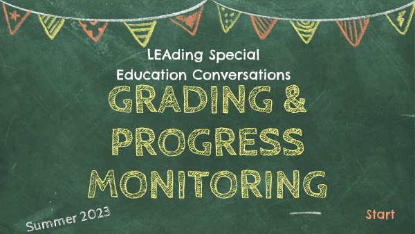 LEAding Conversations: Grading & Progress Monitoring | Genially