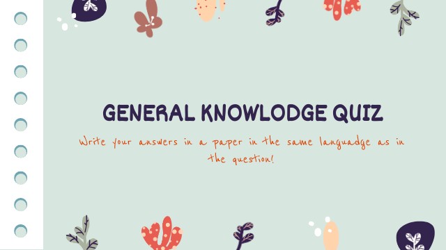 General knowlodge quiz | Genially