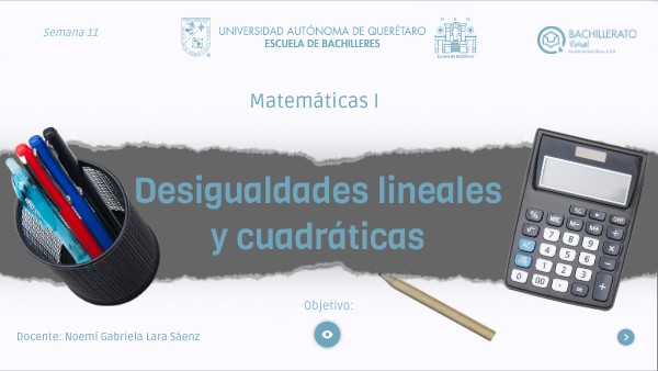 S11_MATÉMATICAS I_Desigualdades lineales y cuadráticas | Genially