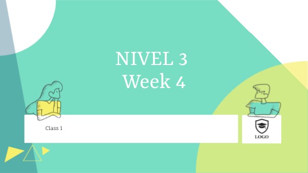 NIVEL 3 SEMANA 4 CLASE 1 | Genially