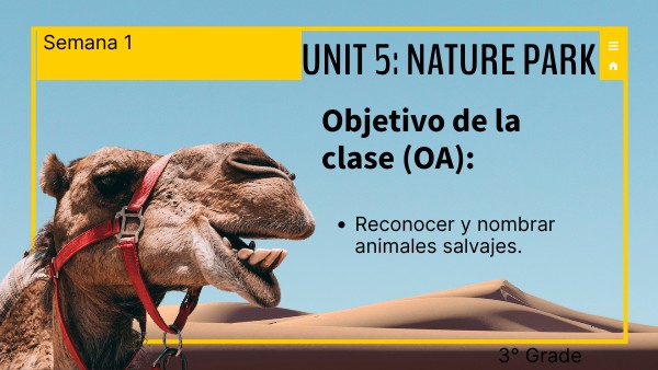 Unit 5: Nature Park, Semana 1, 2, 3 (3° Básico) Colegio Mariano Egaña