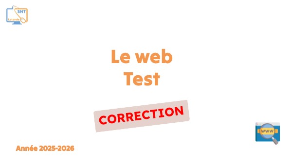 Test - Le web - Correction | Genially