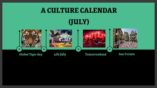 A CULTURE CALENDAR (JULY)