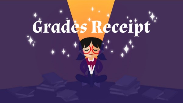 grades receipt | Genially