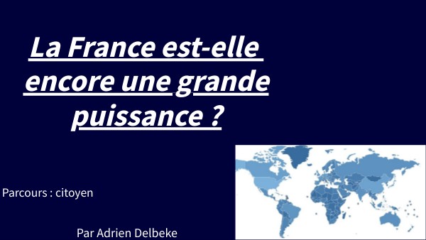 La France Est-elle Encore Une Grande Puissance Dissertation
