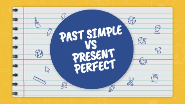 Differenze Tra Past Simple E Present Perfect Past Simple VS Present Perfect | Genially