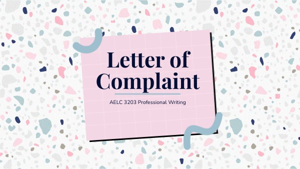 Mattison AELC 3203 Letter of Complaint | Genially