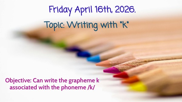 Thursday May 8 K3 Writing grapheme k | Genially