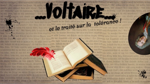 Voltaire et le traité de tolérance