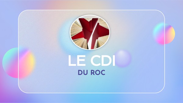 Présentation CDI | Genially