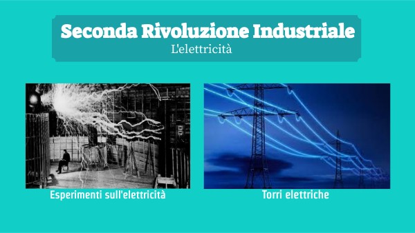 Seconda rivoluzione industriale - l'elettricità