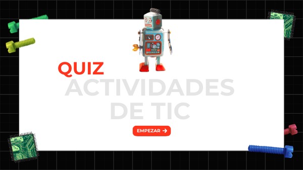 Quiz actividades de TIC | Genially