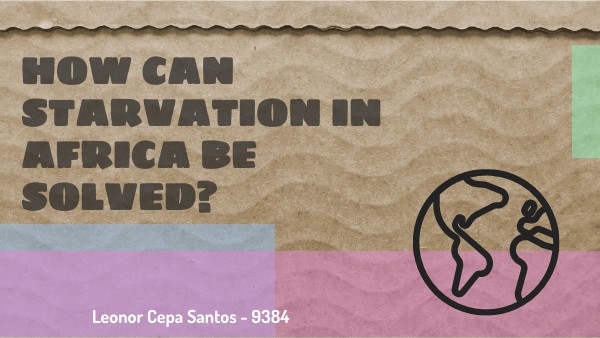 starvation in africa | Genially