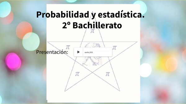 Probabilidad y Estadística. 2º Bachillerato