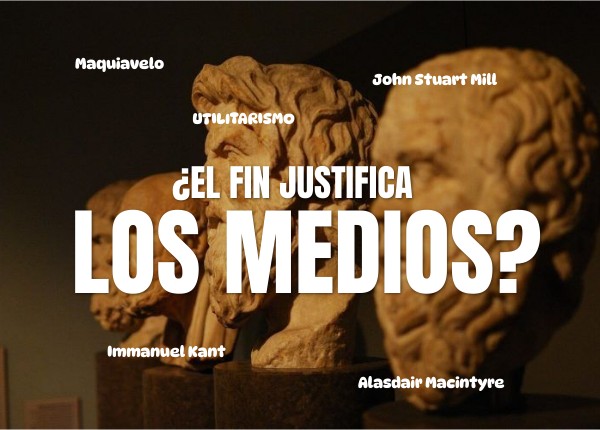 El fin justifica los medios | Genially