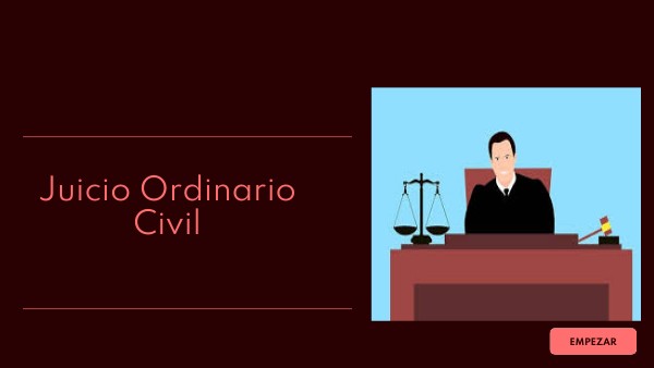 Juicio Ordinario Civil Juicio Ordinario Civil