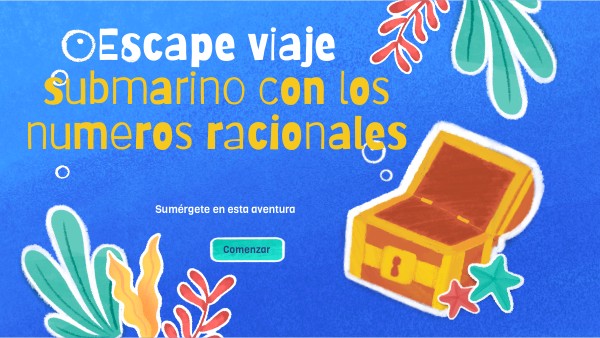 Escape viaje submarino Numeros Racionales