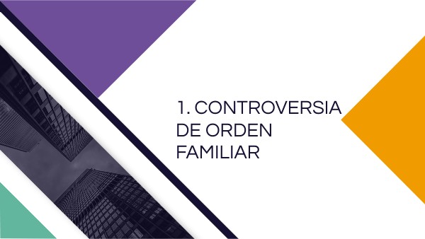TEMA 1. CONTROVERSIA FAMILIAR