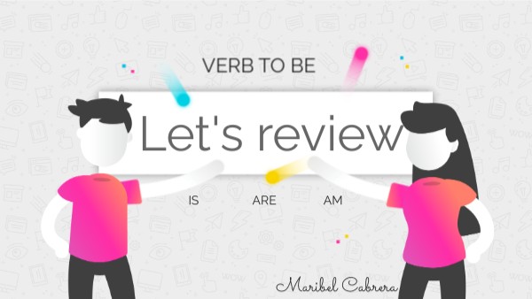 Copia - VERB TO BE | Genially