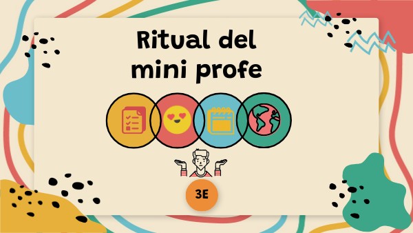 P4 RITUAL MINI PROFE 3E | Genially