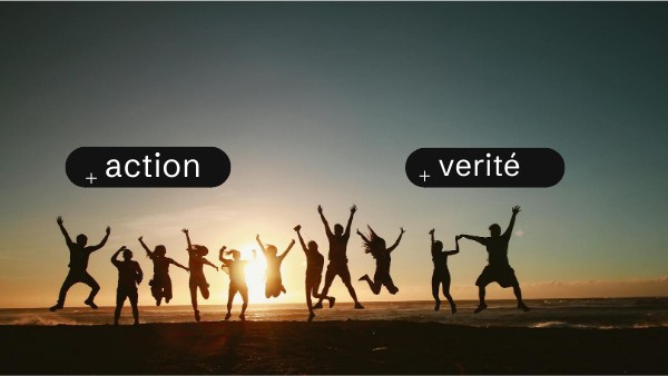 action ou verité