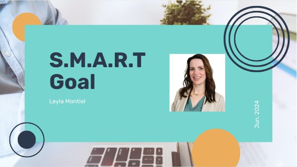 SMART Goal - Leyla Montiel