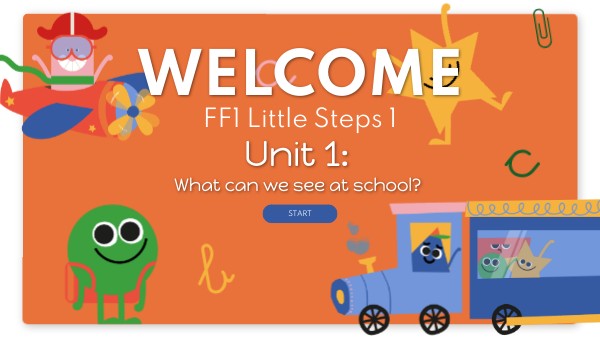 FF1 Little Steps Unit 1