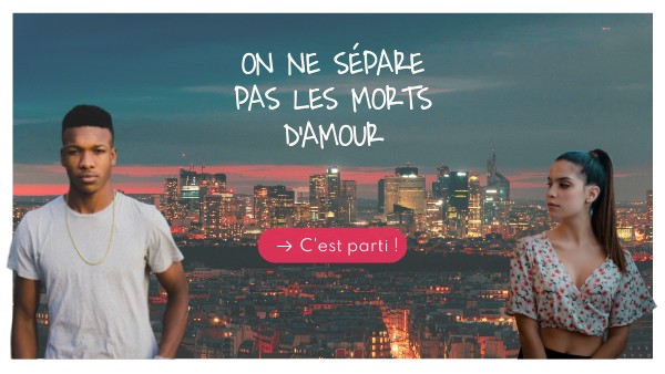 PDLA | On ne sépare pas les morts d'amour | Genially