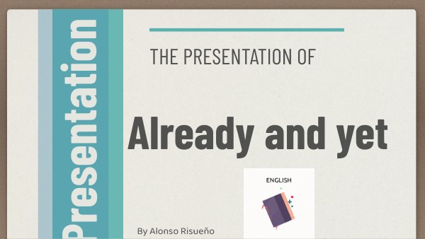 Presentation already and yet
