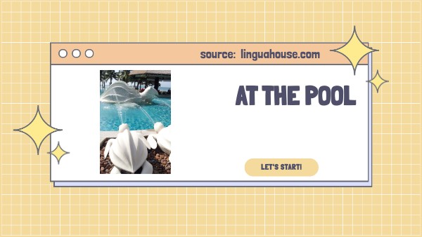 Copy - AT THE POOL | Genially