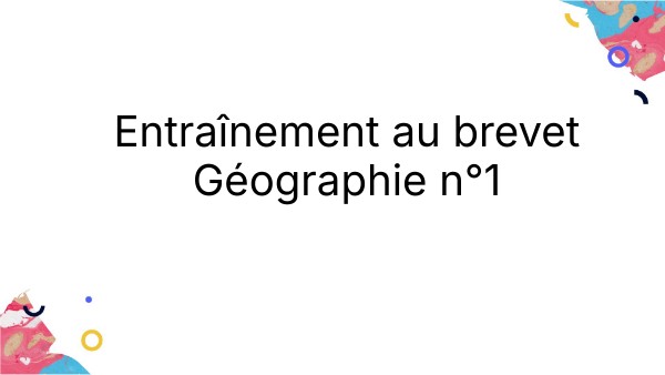3ème Géo 1 Corrigé du sujet de brevet