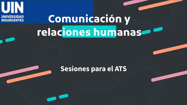 ATS Comunicación y relaciones humanas