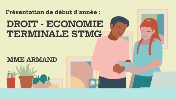 Présentation début d'année Droit économie Terminale STMG