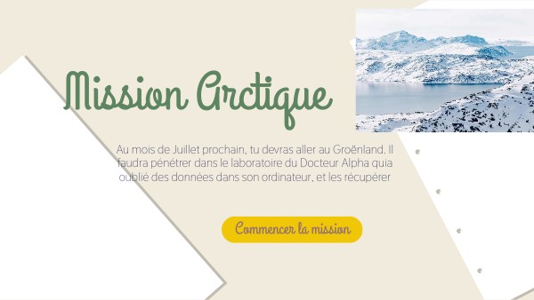Mission Arctique - introduction | Genially